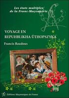 Couverture du livre « Voyage en Repuhblikha Üthopszyka » de Francis Baudoux aux éditions Edimaf
