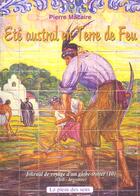 Couverture du livre « Été austral en Terre de Feu » de Pierre Macaire aux éditions Le Plein Des Sens