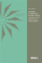 Couverture du livre « Adverbes et participes en grec ancien - morphologie et syntaxe des formes en - derivees de partici » de Mathys Audrey aux éditions Pu De Rouen