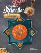 Couverture du livre « Cuisine du Ramadan : 50 recettes festives du chef Moha » de Cecile Treal aux éditions Marie-claire