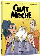 Couverture du livre « Chat moche Tome 1 : J'aime pas ma famille » de Cecile Alix et Caroline Soucy aux éditions Auzou