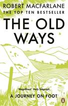 Couverture du livre « Old ways, the » de Robert Macfarlane aux éditions Adult Pbs