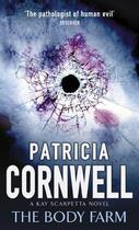 Couverture du livre « The Body Farm » de Patricia Cornwell aux éditions Little Brown Book Group Digital