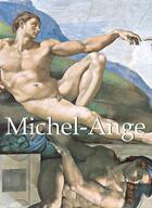 Couverture du livre « Michel-Ange » de Eugène Müntz aux éditions Parkstone International