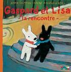 Couverture du livre « Gaspard et Lisa, la rencontre » de Anne Gutman et Georg Hallensleben aux éditions Hachette Enfants