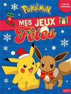 Couverture du livre « Pokemon - cahier d'activites pour les fetes » de  aux éditions Hachette Jeunesse