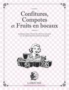 Couverture du livre « Confitures, compotes et fruits en bocaux » de  aux éditions Larousse