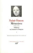 Couverture du livre « Mémoires, additions au journal de Dangeau t.1 » de Saint-Simon aux éditions Gallimard