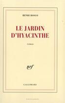 Couverture du livre « Le jardin d'Hyacinthé » de Henri Bosco aux éditions Gallimard