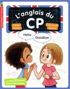 Couverture du livre « L'anglais du CP ; hello, goodbye » de Emmanuel Ristord et Cecile Bajram aux éditions Pere Castor