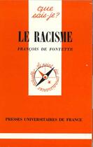 Couverture du livre « Le racisme » de Francois De Fontette aux éditions Que Sais-je ?