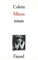 Couverture du livre « Mitsou » de Colette aux éditions Fayard