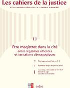 Couverture du livre « Être magistrat dans la cité ; entre légitimes attentes et tentations démagogiques » de  aux éditions Dalloz