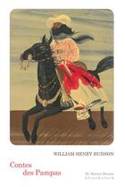 Couverture du livre « Contes des pampas » de William Henry Hudson aux éditions Klincksieck