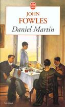 Couverture du livre « Daniel martin » de Fowles-J aux éditions Le Livre De Poche