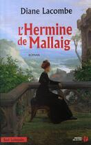 Couverture du livre « L'hermine de mallaig » de Lacombe Diane aux éditions Presses De La Cite