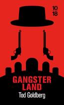 Couverture du livre « Gangsterland » de Tod Goldberg aux éditions 10/18