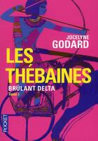 Couverture du livre « Les thébaines t.3 » de Jocelyne Godard aux éditions Pocket