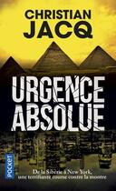 Couverture du livre « Urgence absolue » de Christian Jacq aux éditions Pocket