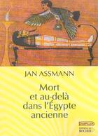 Couverture du livre « Mort et au - dela dans l' egypte ancienne » de Assmann J aux éditions Rocher