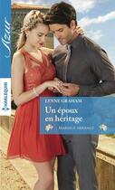 Couverture du livre « Un époux en héritage » de Lynne Graham aux éditions Harlequin