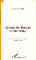 Couverture du livre « JOURNAL DU SOUDAN (1894-1898) » de Sophie Dulucq aux éditions Editions L'harmattan