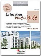 Couverture du livre « La location meublée (7e édition) » de Gerard Vinson aux éditions Gualino Editeur