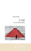 Couverture du livre « C-tair t.1 » de Paul May aux éditions Le Manuscrit