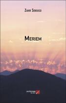 Couverture du livre « Meriem » de Zahir Seboussi aux éditions Editions Du Net