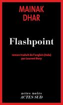 Couverture du livre « Flashpoint » de Mainak Dhar aux éditions Editions Actes Sud