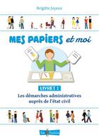 Couverture du livre « Mes papiers et moi ; livret 1 » de Brigitte Joyeux aux éditions Tom Pousse