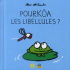 Couverture du livre « Pourkôa la libellule ? » de Thierry Dedieu aux éditions Petite Plume De Carotte