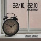 Couverture du livre « 22/10, 22:10 » de Bruimaud Marc aux éditions Jacques Flament