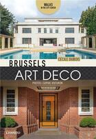 Couverture du livre « Brussels art deco » de Cecile Dubois aux éditions Lannoo