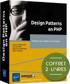 Couverture du livre « Design patterns en PHP : maitrisez les modèles de conception ; niveau confirmé à initié » de Olivier Heurtel et Laurent Debrauwer et Yannick Evain et Sebastien Ferrandez aux éditions Eni