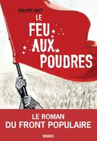 Couverture du livre « Le feu aux poudres » de Philippe Huet aux éditions Rivages