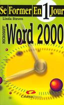 Couverture du livre « Se Former A Word 2000 En Un Jour » de Linda Steven aux éditions Campuspress