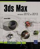 Couverture du livre « 3ds Max 2012 » de Laurent Gibert aux éditions Eni