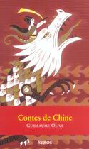 Couverture du livre « Contes de chine » de Guillaume Olive aux éditions Syros