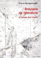 Couverture du livre « Breviaire de litterature » de Pierre Bergounioux aux éditions Breal