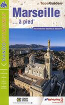 Couverture du livre « Topo-guides ; randocitadines ; Marseille à pied ; 13, randocitadines, vi05 » de  aux éditions Ffrp