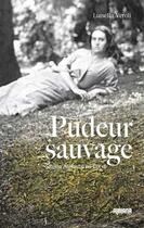 Couverture du livre « Pudeur sauvage : Sibilla Aleramo en Corse » de Luisella Veroli aux éditions Albiana