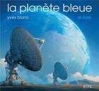 Couverture du livre « La planète bleue » de Yves Blanc aux éditions Georg