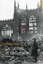 Couverture du livre « De larmes et de lumière » de Olivier Guy aux éditions Des Beatitudes