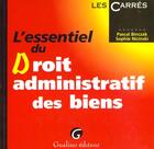 Couverture du livre « Essentiel du droit administratif des biens (l') » de Binczak/Nicinski aux éditions Gualino