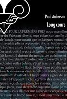 Couverture du livre « Long cours » de Poul Anderson aux éditions Le Belial