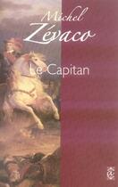 Couverture du livre « Le capitan » de Michel Zevaco aux éditions Alteredit