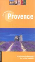 Couverture du livre « Que faire en Provence (edition 2006) » de Severine La Berre aux éditions Dakota