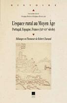 Couverture du livre « Espace rural au Moyen Âge XII-XIII siècle » de  aux éditions Pu De Rennes