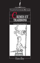 Couverture du livre « Crimes et trahisons » de Colette Lovinger-Richard aux éditions Viviane Hamy